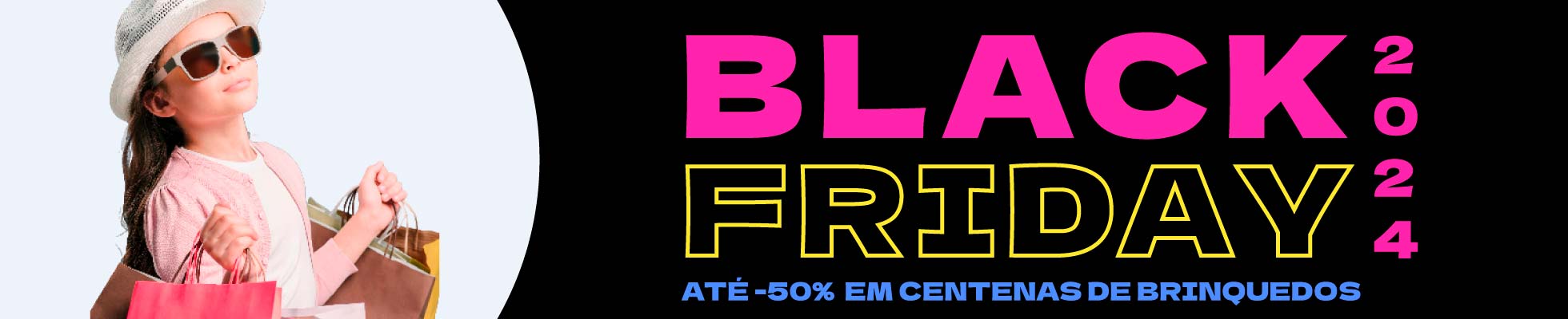 Black Friday de Brinquedos 2024